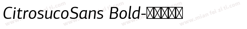 CitrosucoSans Bold字体转换